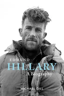 Edmund Hillary - Biografia: Niezwykłe życie pszczelarza, który wspiął się na Everest - Edmund Hillary - A Biography: The Extraordinary Life of the Beekeeper Who Climbed Everest