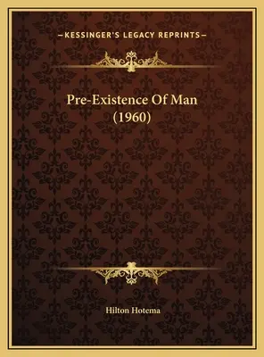 Preegzystencja człowieka (1960) - Pre-Existence Of Man (1960)