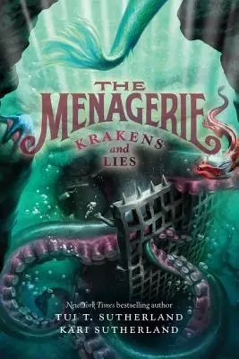 Menażeria #3: Krakeny i kłamstwa - The Menagerie #3: Krakens and Lies