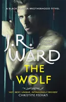 Wilk - Księga druga w Obozie więziennym Bractwa Czarnego Sztyletu - The Wolf - Book Two in The Black Dagger Brotherhood Prison Camp