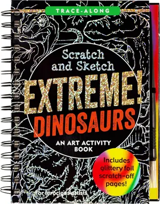 Zdrapywanie i szkicowanie ekstremalnych dinozaurów - Scratch & Sketch Extreme Dinosaurs