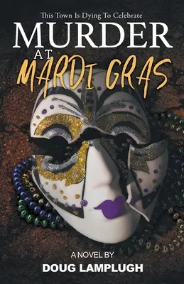 Morderstwo na Mardi Gras - Murder At Mardi Gras