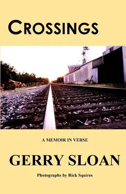 Crossings: A Memoir in Verse