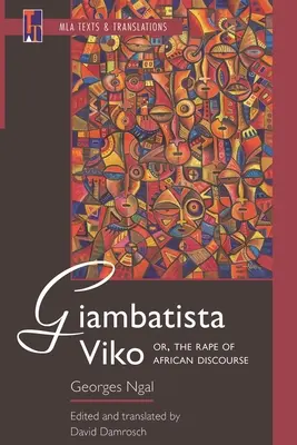 Giambatista Viko; Albo gwałt na afrykańskim dyskursie - Giambatista Viko; Or, the Rape of African Discourse