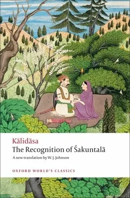 The Recognition of Sakuntala: Sztuka w siedmiu aktach - The Recognition of Sakuntala: A Play in Seven Acts