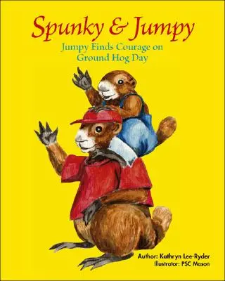 Spunky & Jumpy: Jumpy odnajduje odwagę w Dniu Świstaka - Spunky & Jumpy: Jumpy Finds Courage on Ground Hog Day