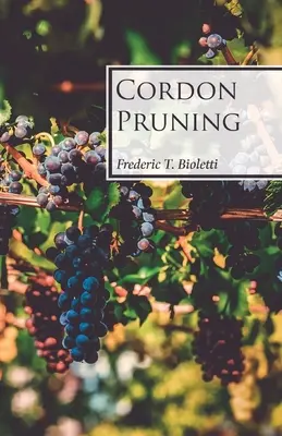 Przycinanie kordonów - Cordon Pruning