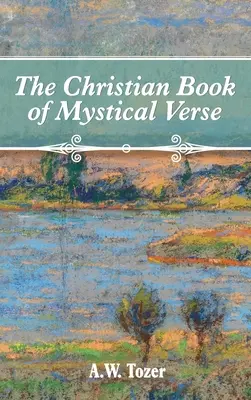 Chrześcijańska księga mistycznych wersetów - The Christian Book of Mystical Verse