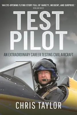 Pilot testowy: Niezwykła kariera testera samolotów cywilnych - Test Pilot: An Extraordinary Career Testing Civil Aircraft