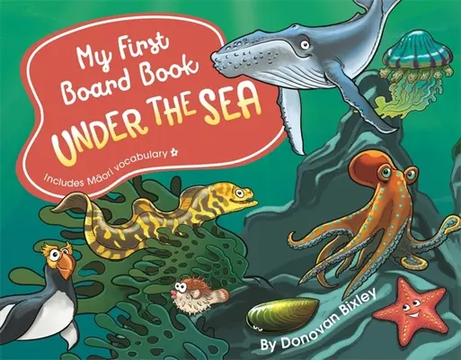 Moja pierwsza książka planszowa: Pod powierzchnią morza - My First Board Book: Under the Sea