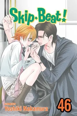 Skip-Beat!, Vol. 46: Tom 46 - Skip-Beat!, Vol. 46: Volume 46