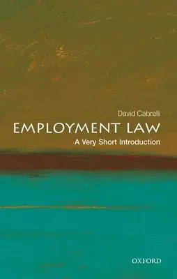 Prawo pracy: Bardzo krótkie wprowadzenie - Employment Law: A Very Short Introduction