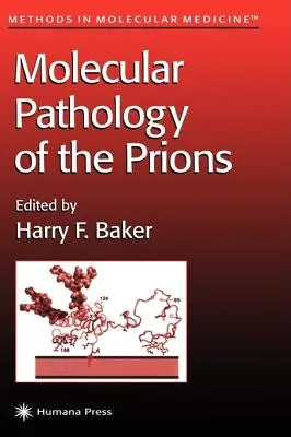 Patologia molekularna prionów - Molecular Pathology of the Prions