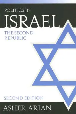 Polityka w Izraelu: Druga Republika - Politics in Israel: The Second Republic