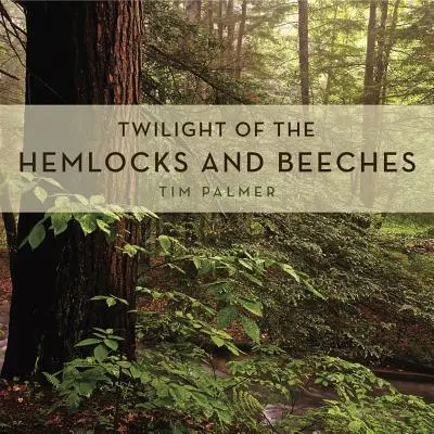 Zmierzch półkrzewów i buków - Twilight of the Hemlocks and Beeches