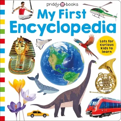 Priddy Learning: Moja pierwsza encyklopedia - Priddy Learning: My First Encyclopedia