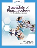 Podstawy farmakologii dla zawodów medycznych (Colbert Bruce (University of Pittsburgh at Johnstown)) - Essentials of Pharmacology for Health Professions (Colbert Bruce (University of Pittsburgh at Johnstown))