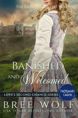 Banished & Welcomed: Lekkomyślna żona lorda - Banished & Welcomed: The Laird's Reckless Wife