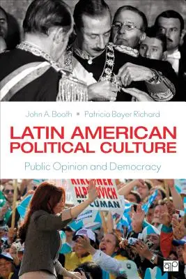 Kultura polityczna Ameryki Łacińskiej: Opinia publiczna i demokracja - Latin American Political Culture: Public Opinion and Democracy