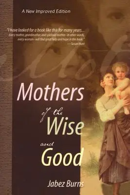 Matki mądrych i dobrych - Mothers of the Wise and Good