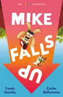 Mike upada - Mike Falls Up