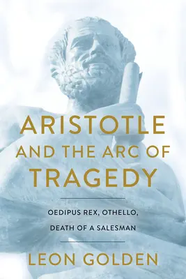 Arystoteles i łuk tragedii - Aristotle and the Arc of Tragedy