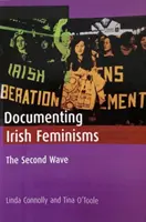 Dokumentowanie irlandzkich feminizmów: Druga fala - Documenting Irish Feminisms: The Second Wave