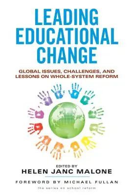 Wiodąca zmiana edukacyjna: Globalne problemy, wyzwania i lekcje dotyczące reformy całego systemu edukacji - Leading Educational Change: Global Issues, Challenges, and Lessons on Whole-System Reform
