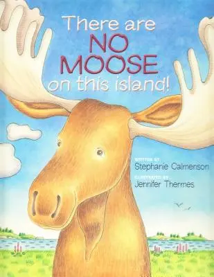 Na tej wyspie nie ma łosi! - There Are No Moose on This Island!