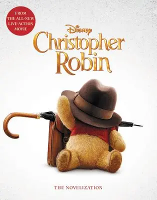 Christopher Robin: nowelizacja - Christopher Robin: The Novelization