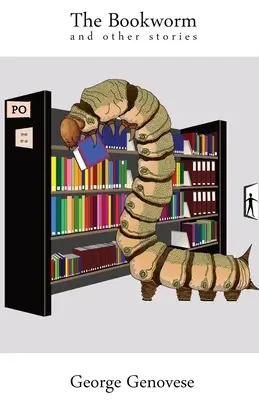 Mól książkowy: i inne historie - The Bookworm: and other stories