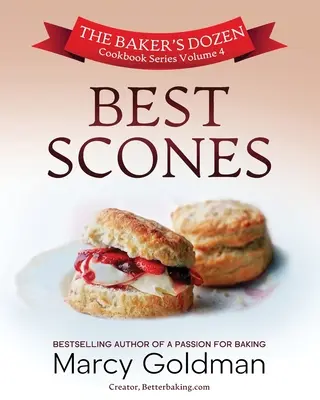 Tuzin piekarzy, tom czwarty, najlepsze podpłomyki - The Baker's Dozen Volume Four, Best Scones