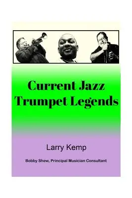 Współczesne legendy trąbki jazzowej - Current Jazz Trumpet Legends