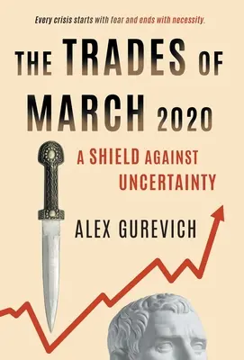 Transakcje z marca 2020 r: Tarcza przed niepewnością - The Trades of March 2020: A Shield against Uncertainty
