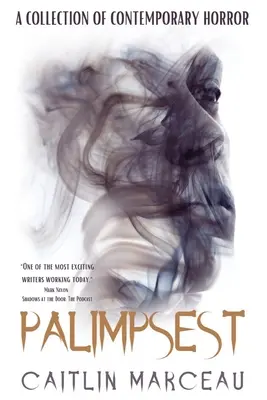 Palimpsest: Kolekcja współczesnego horroru - Palimpsest: A Collection of Contemporary Horror