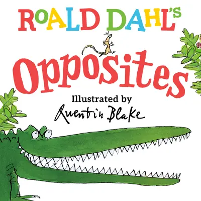 Roald Dahl Przeciwieństwa - Roald Dahl Opposites