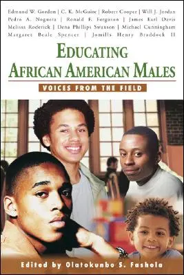 Edukacja afroamerykańskich mężczyzn: Głosy z terenu - Educating African American Males: Voices from the Field