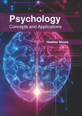 Psychologia: Koncepcje i zastosowania - Psychology: Concepts and Applications