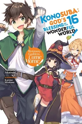 Konosuba: Boże błogosławieństwo dla tego wspaniałego świata!, Vol. 16 (Light Novel) - Konosuba: God's Blessing on This Wonderful World!, Vol. 16 (Light Novel)