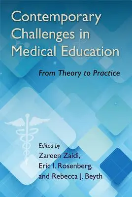 Współczesne wyzwania w edukacji medycznej: Od teorii do praktyki - Contemporary Challenges in Medical Education: From Theory to Practice