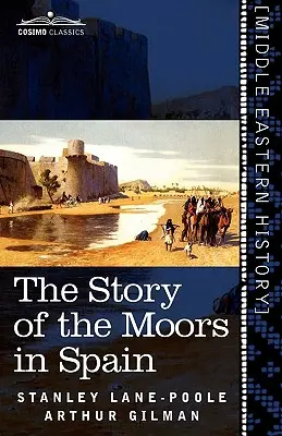 Historia Maurów w Hiszpanii - The Story of the Moors in Spain