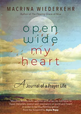 Otwórz szeroko moje serce: Dziennik życia modlitewnego - Open Wide My Heart: A Journal of a Prayer Life