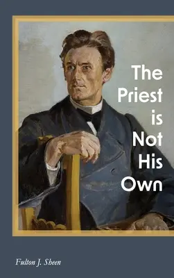 Kapłan nie jest sobą - The Priest is Not His Own