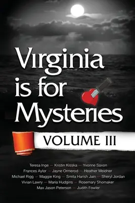 Virginia jest dla tajemnic: Tom III - Virginia is for Mysteries: Volume III