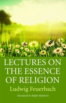 Wykłady o istocie religii - Lectures on the Essence of Religion