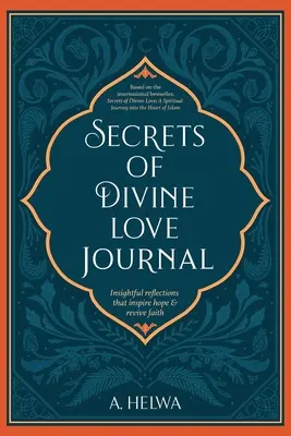 Sekrety Boskiej Miłości: Wnikliwe refleksje, które inspirują nadzieję i ożywiają wiarę - Secrets of Divine Love Journal: Insightful Reflections that Inspire Hope and Revive Faith