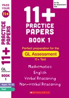 11+ Practice Papers for the GL Assessment Ages 10-11 - Book 1