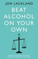 Pokonaj alkohol na własną rękę - Beat alcohol on your own