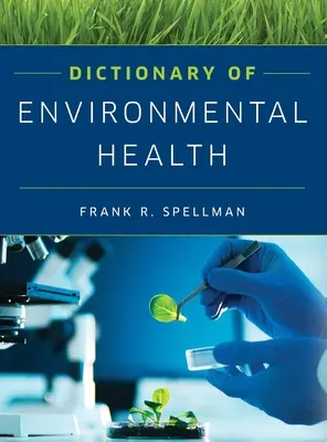 Słownik zdrowia środowiskowego - Dictionary of Environmental Health