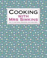 Gotowanie z panią Simkins - Cooking With Mrs Simkins